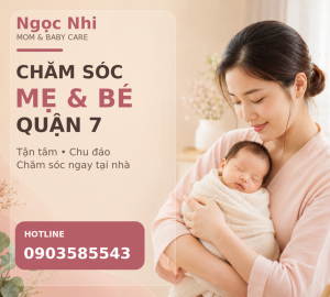 Chăm sóc mẹ và bé quận 7